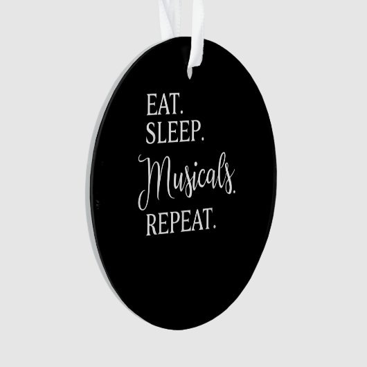 Eat Sleep Musicals Herhaal Broadway Actor Ornament (voorkant)