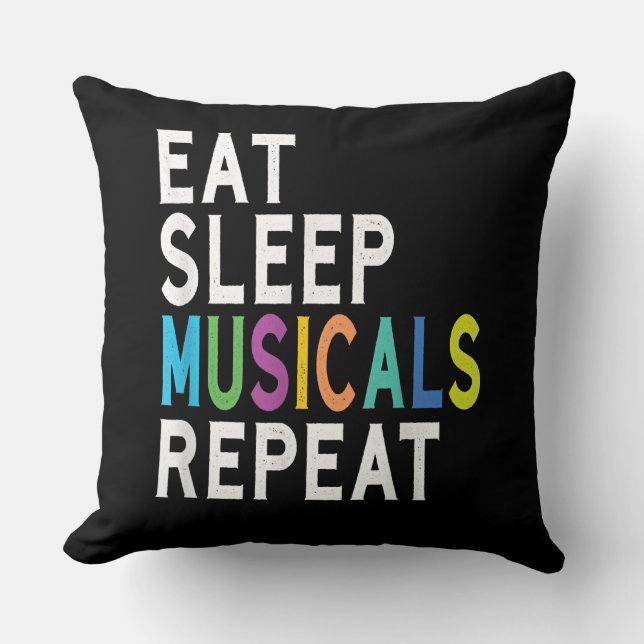 Eat Sleep Musicals Herhalen, Broadway Acting Gifts Kussen (Voorkant)