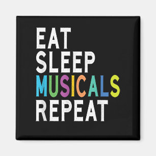 Eat Sleep Musicals Herhalen, Broadway Acting Gifts Magneet