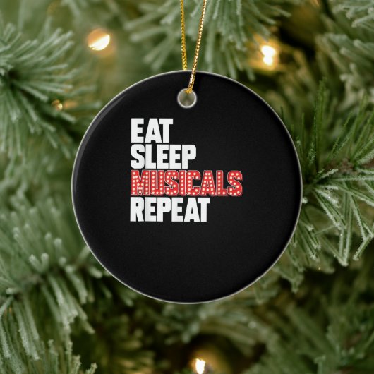Eat Sleep Musicals Herhalen Keramisch Ornament (Boom)