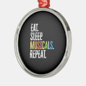 Eat Sleep Musicals Herhalen Metalen Ornament (Links)