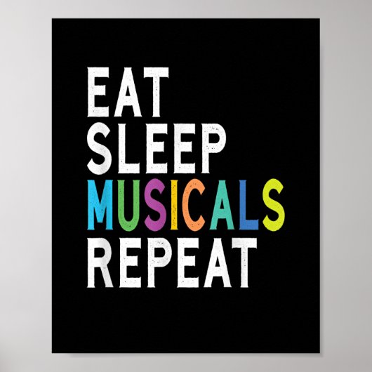 Eat Sleep Musicals Herhalen Poster (Voorkant)