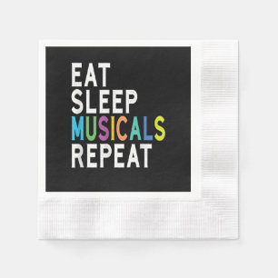 Eat Sleep Musicals Herhalen Servet