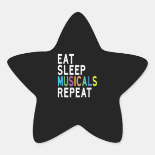 Eat Sleep Musicals Herhalen Ster Sticker