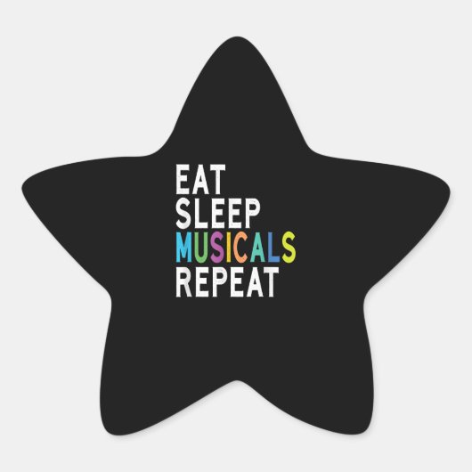 Eat Sleep Musicals Herhalen Ster Sticker (Voorkant)