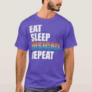 Eat Sleep Musicals Herhalen T-shirt