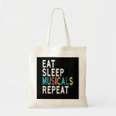Eat Sleep Musicals Herhalen Tote Bag (Voorkant)