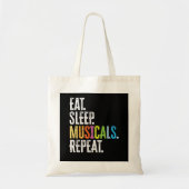 Eat Sleep Musicals Herhalen Tote Bag (Voorkant)