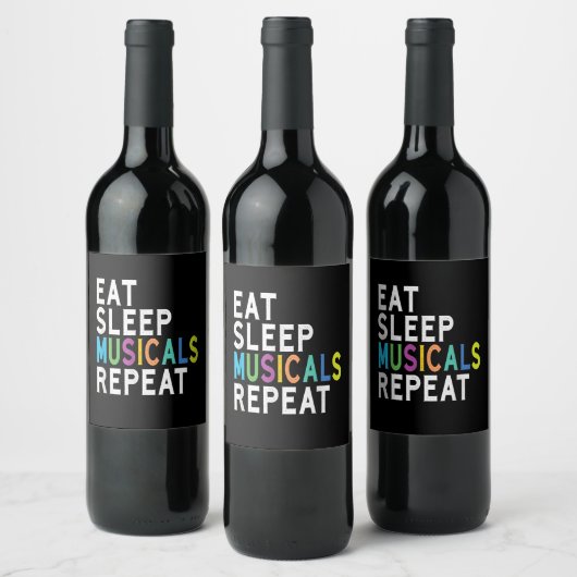 Eat Sleep Musicals Herhalen Wijn Etiket (Flessen)
