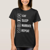 Eat Sleep Narrate Repeat Clical Education Homescho T-shirt (Voorkant)