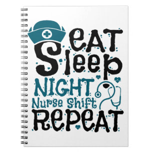 Eat Sleep Night Neurse Shift herhalen Notitieboek