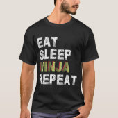 Eat Sleep Ninja Herhalen T-shirt (Voorkant)