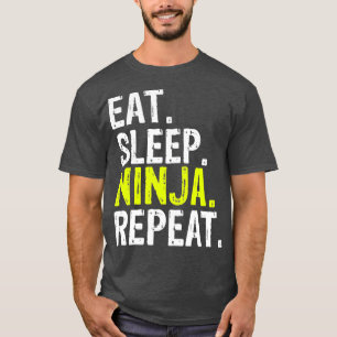 Eat Sleep Ninja Repeat Gift (2) T-shirt