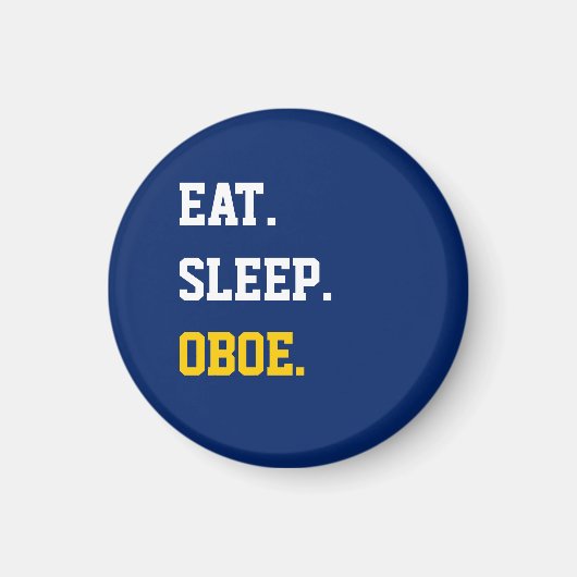 Eat Sleep Oboe Magneet (Voorkant)