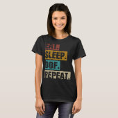 Eat Sleep Of Repeat  Video Gaming Game T-shirt (Voorkant volledig)
