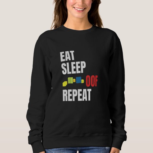 Eat Sleep Oof Herhaal het idee van themagamers Trui (Voorkant)