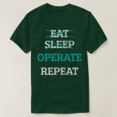 Eat Sleep Operate Herhaal Doctor chirurg Arts T-shirt (Design voorkant)