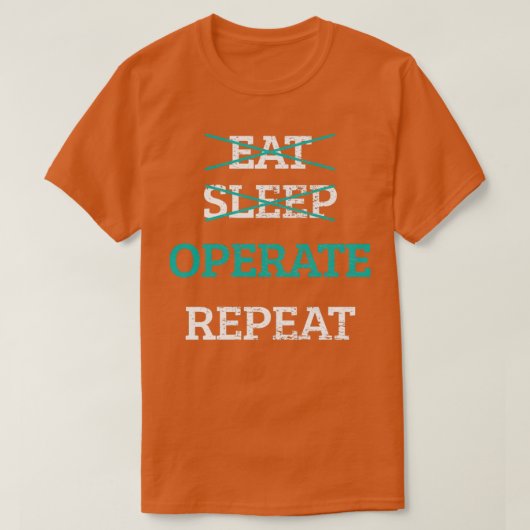 Eat Sleep Operate Herhaal Doctor chirurg Arts T-shirt (Design voorkant)