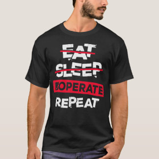 Eat Sleep Operationeel Herhaal chirurg Gift T-shirt