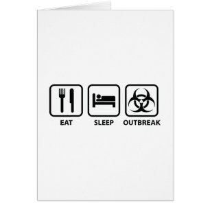 Eat Sleep Outbreak