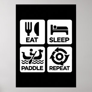Eat Sleep Paddle Repeat - Dragon Boat Racing Poster