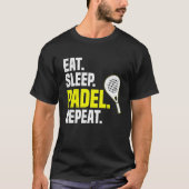 Eat Sleep Padel Repeat T-shirt (Voorkant)