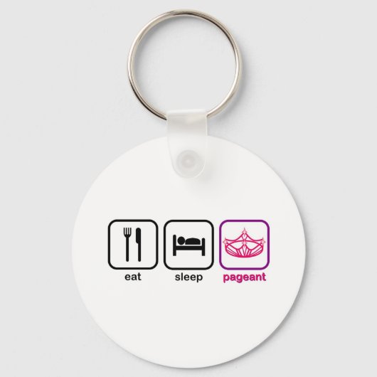 Eat Sleep Pageant Sleutelhanger (Voorkant)