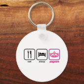 Eat Sleep Pageant Sleutelhanger (Voorkant)