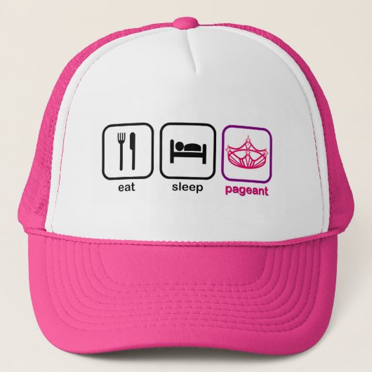 Eat Sleep Pageant Trucker Pet (Voorkant)
