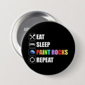 Eat Sleep Paint Rocks Repeat Rock Painting Ronde Button 7,6 Cm (Voorkant /achterkant)