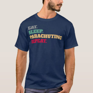 Eat Sleep Parachuting Herhaal Skydive Gift Idee T-shirt