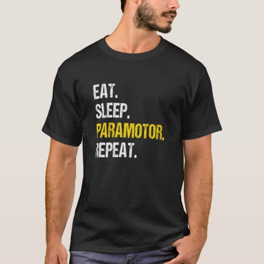 Eat Sleep Paramotor Herhaal parachute P T-shirt (Voorkant)