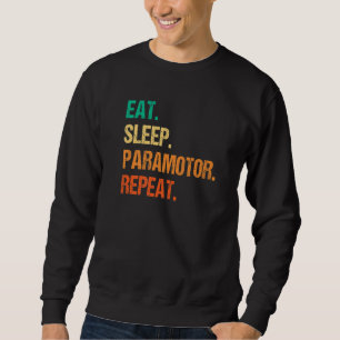 Eat Sleep Paramotor Herhaal parachute P Trui
