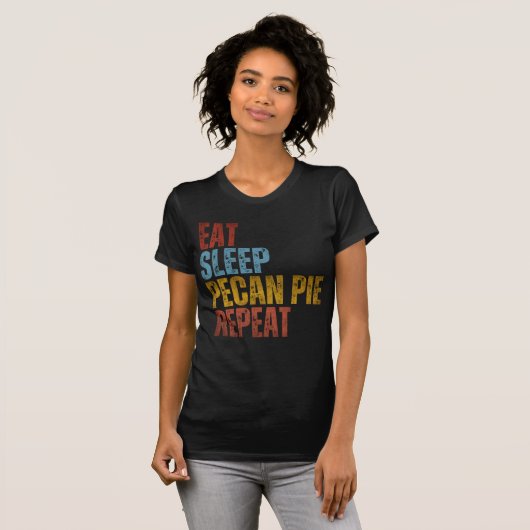 EAT SLEEP PECAN PIE REPEAT T-SHIRT (Voorkant volledig)