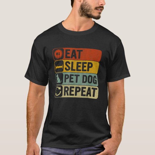 Eat Sleep Pet Dog Herhaling Retro 60s 70s Koel Dog T-shirt (Voorkant)