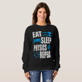 Eat Sleep Physics Herhalen natuurkunde Trui (Voorkant volledig)