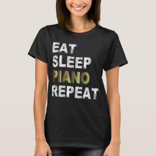 Eat Sleep Piano Herhalen T-shirt