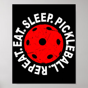 Eat Sleep Pickleball Herhalen als Pickleball Poster