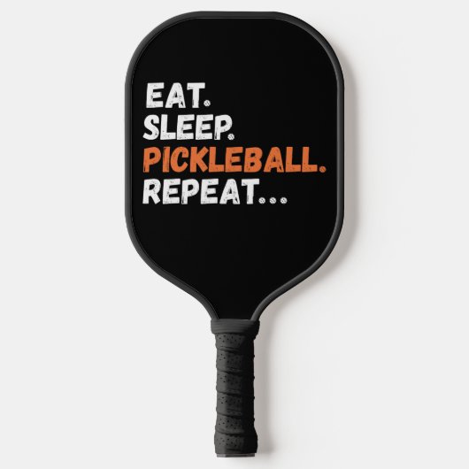 Eat Sleep Pickleball Herhalen Paddle (Voorkant)