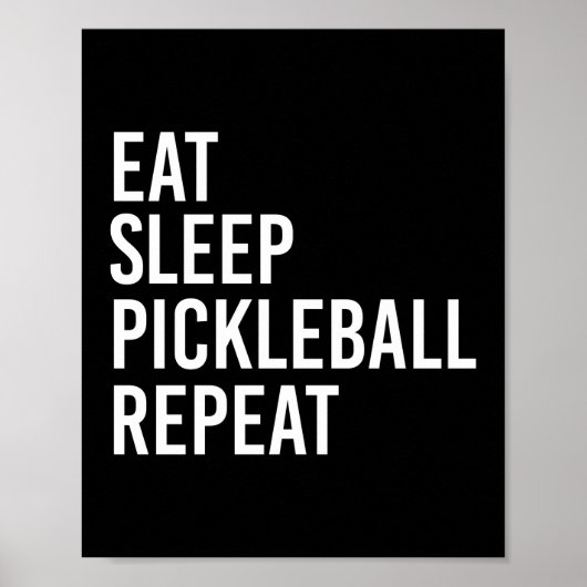 Eat Sleep Pickleball Herhalen Poster (Voorkant)