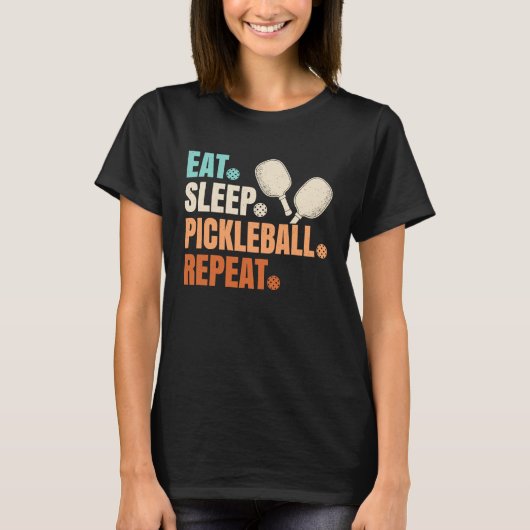 Eat Sleep Pickleball Repeat Pickle Ball Player T-shirt (Voorkant)