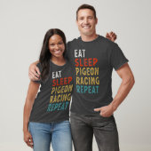 Eat Sleep Pigeon Racing Repeat Funny Player Gift T-shirt (Unisex)