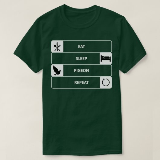 Eat Sleep Pigeon Repeat 2 T-shirt (Design voorkant)