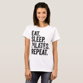 Eat Sleep Pilates herhalen T-shirt (Voorkant volledig)