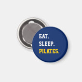 Eat Sleep Pilates Magneet (Voorkant / Achterkant)