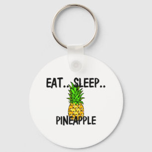 Eat Sleep PINEAPPLE Sleutelhanger