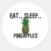 Eat Sleep PINEAPPLES Ronde Sticker (Voorkant)