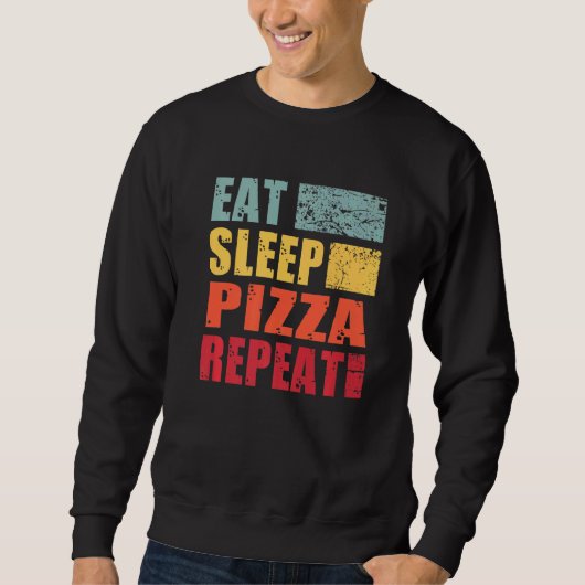 Eat Sleep Pizza Herhalen Trui (Voorkant)