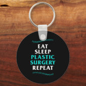 Eat Sleep Plastic chirurgische ingreep Cosmetische Sleutelhanger (Voorkant)