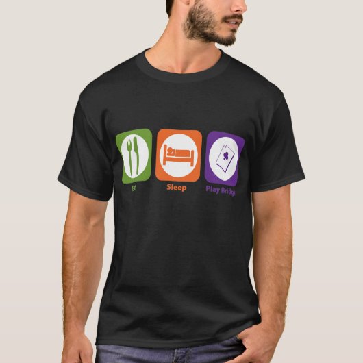 Eat Sleep Play Bridge T-shirt (Voorkant)